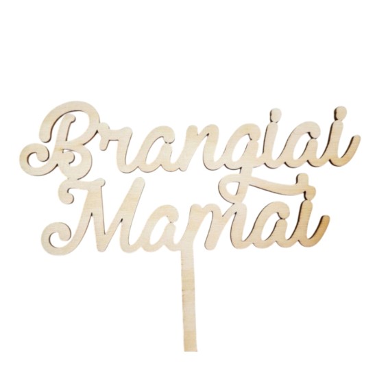 Medinis užrašas „Brangiai mamai“